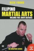 Rick Young - Filipino Martial Arts - Vol. 5 - Knife Defence