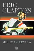 Eric Clapton - Music In Review