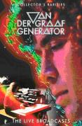 Van Der Graaf Generator - The Live Broadcasts