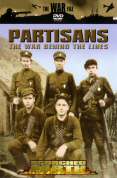 Scorched Earth - Partisans - The War Behind The Lines
