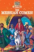 The Messiah Comes