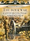 The Boer War And Other Colonial Adventures