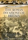 The Roman Invasions Of Britain