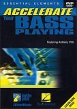 Accelerate Your Bass Playing