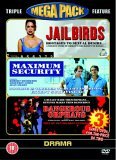 Jailbirds / Maximum Security / Dangerous Orphans