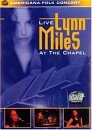 Lynn Miles - Live At The Chapel