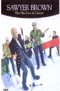 Sawyer Brown - the Hits Live in Concert