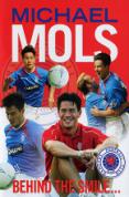 Rangers: Michael Mols Behind the Smile
