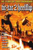 Tic Tac 2 Heelflip [2001]