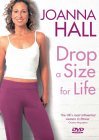 Joanna Hall's Drop A Size For Life