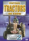 Vintage Tractors On Show - Vol. 2 [2003]
