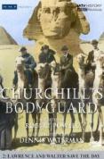 Churchill's Bodyguard - Vol. 2 - Lawrence And Walter Save The Day