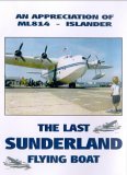 The Last Sunderland Flying Boat