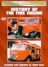 Vintage Collection - The History Of The Fire Engine