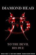Diamond Head - To The Devil His Due