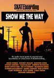 Show Me The Way