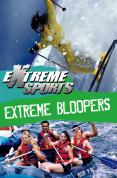Extreme Bloopers