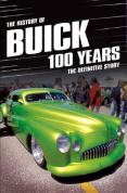 The History Of The Buick 100 Years