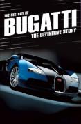 The History Of Bugatti