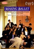 Making Ballet, Karen Kain & The National Ballet Of Canada