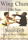 Austin Goh - Wing Chun Chi Sau Basic Techniques