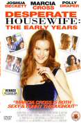 Desperate Housewives - The Early Years