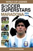 Soccer Superstars: World Cup Heroes - Diego Maradona