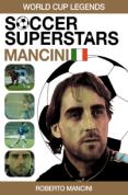 Soccer Superstars: World Cup Heroes - Roberto Mancini