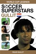 Soccer Superstars: World Cup Heroes - Ruud Gullit