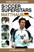 Soccer Superstars: World Cup Heroes - Lothar Matthaus