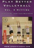 Play Better Volleyball Volume 4 - Hitting