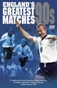 England's Greatest Ever Matches - The 90s
