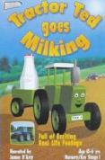 Tractor Ted Goes Milking