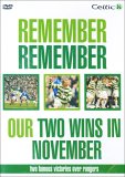 Celtic FC - Remember Remember Our Two Wins In November