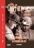 40's Britain - At The Coal Face