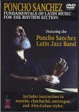 Poncho Sanchez: Fundamentals of Latin Music for the Rhythm Section