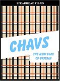 Chavs - The New Face Of Britain [2006]