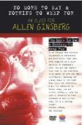 Allen Ginsberg - No More To Say And Nothing To Weep For