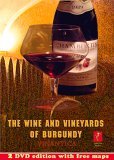 The Wine And Vineyards Of Burgundy [2006]