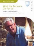 What The Ancients Did For Us [2005]