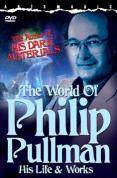 The World Of Philip Pullman