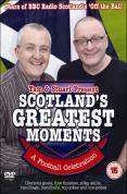 Tam And Stuart's Great Scotland Moments