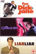 Fun With Dick And Jane/ Liar Liar/The Cable Guy