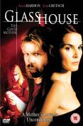 Glass House: The Good Mother