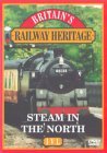 Railway Heritage - Steam In The North [2000]