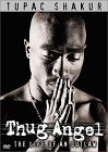 Tupac - Thug Angel
