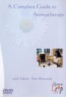 A Complete Guide To Aromatherapy [2003]