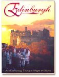 Edinburgh - An Entertaining Tour of Its Sights and Secrets