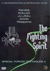 The Fighting Spirit - Special Forces Techniques - Vol. 4 [2004]