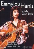 Emmylou Harris - in My Own Style